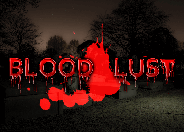 Blood Lust