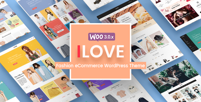 iLove - Creative Fashion WooCommerce WordPress Theme with Simple but Powerful Design for Home Page Layouts